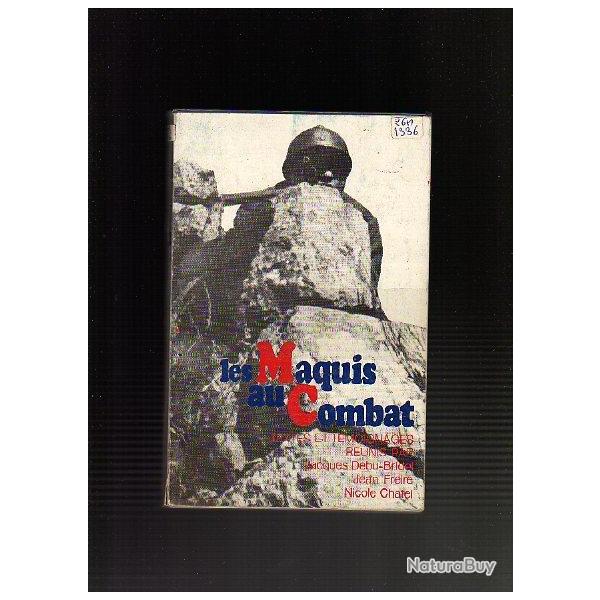 les maquis au combat textes et t�moignages