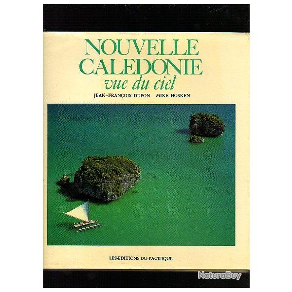 Nouvelle-cal�donie vue du ciel. DUPON J.F. & HOSKEN Mike.pacifique dom tom