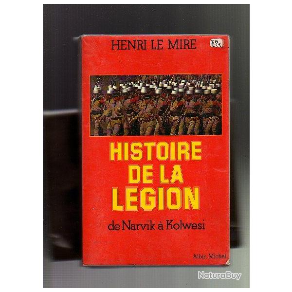 Histoire de la L�gion Etrang�re de Narvik � Kolwesi + mon illustre inconnu enqu�te sur un p�re de l�