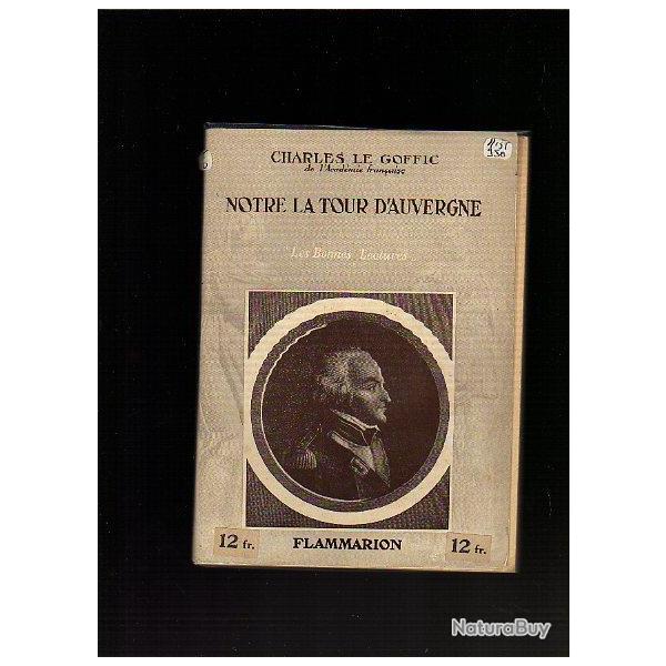 Notre La Tour d'Auvergne premier grenadier de france de charles le goffic