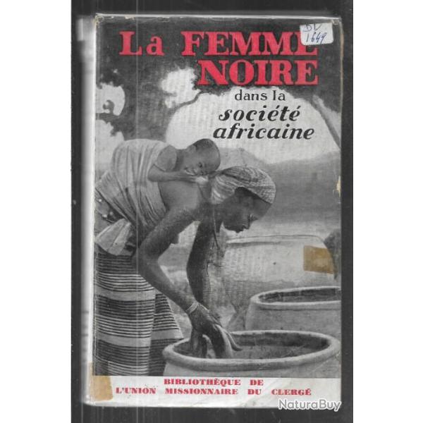 la femme noire dans la soci�t� africaine 1938-1939
