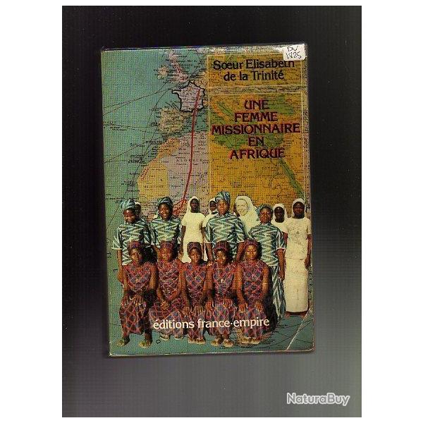 une femme missionnaire en afrique de soeur �lisabeth de la trinit� , afrique noire