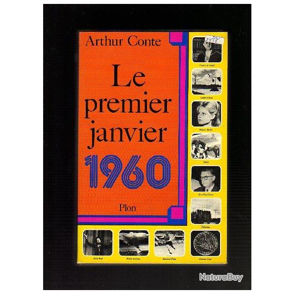 le 1 er janvier 1960. actualit�s diverses. Arthur Conte