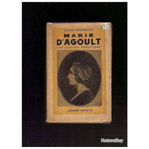 Marie d'Agoult. Une destin�e romantique.