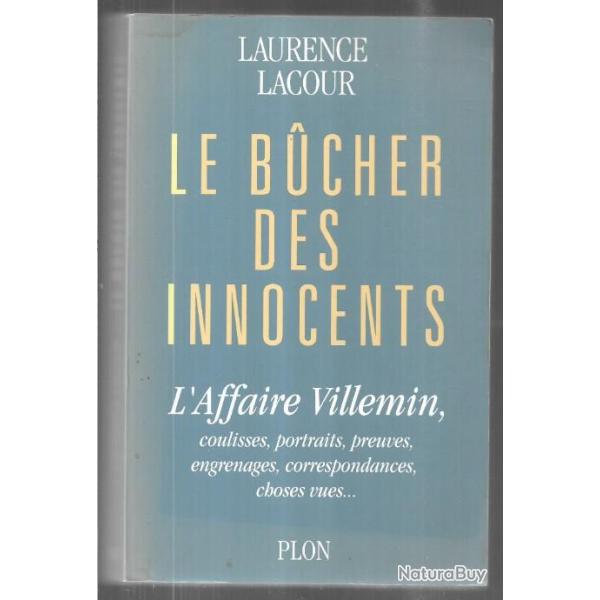 le bucher des innocents l'affaire villemin coulisses , portraits, laurence lacour , affaire gr�gory