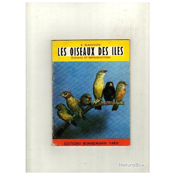 les oiseaux des iles. �levage et reproduction. 
