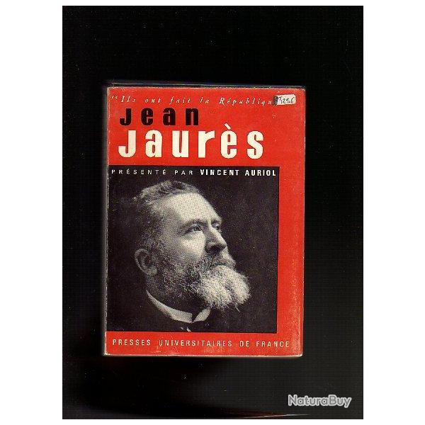 jean jaur�s. pr�sent� par vincent auriol