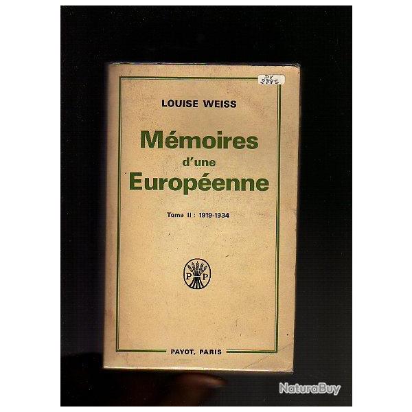 m�moires d'une europ�enne . tome II 1919-1934 de louise weiss