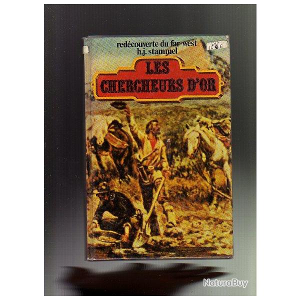 western. Les chercheurs d'or. red�couverte du Far-West
