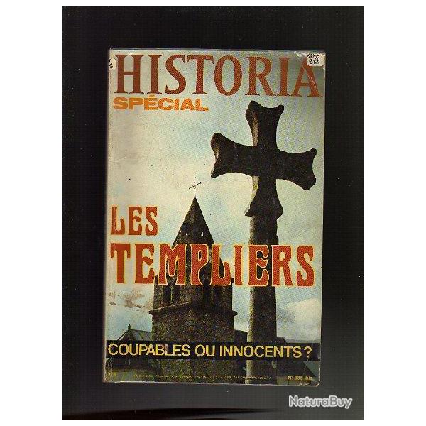historia sp�cial . Les Templiers. coupables ou innocents ? +  les templiers sont parmi nous de s�de