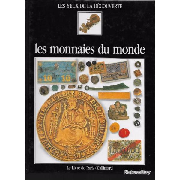 Les monnaies du monde , les yeux de la d�couverte