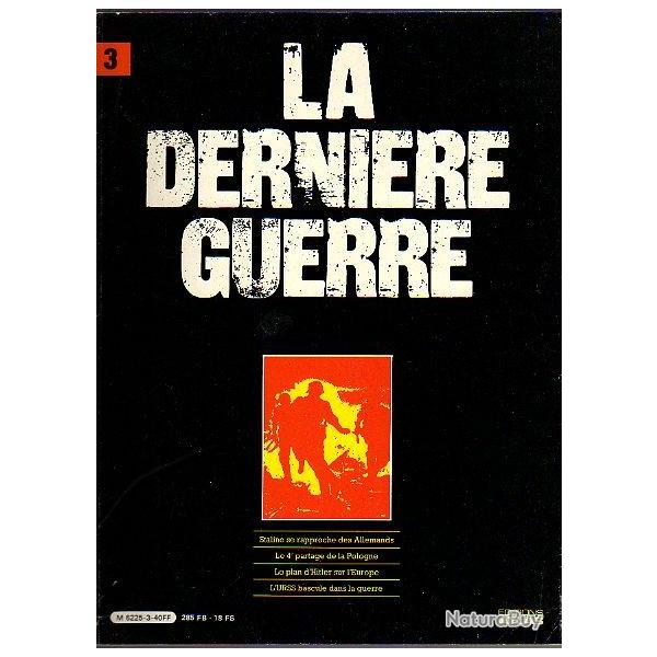 la derni�re guerre . atlas vol 3