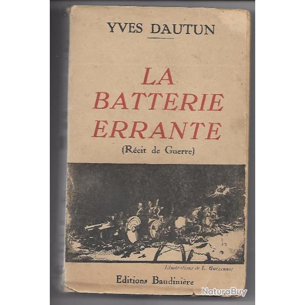 la batterie errante , r�cit de guerre yves dautun campagne de 1940
