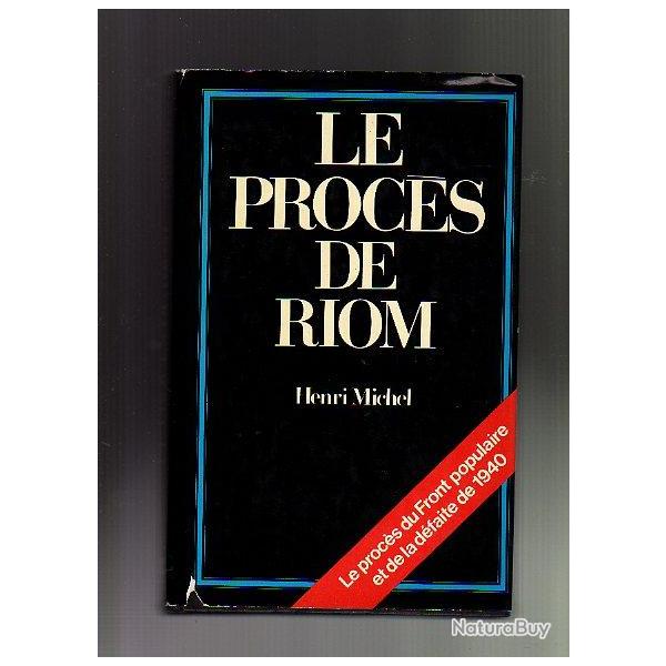 Le proc�s de Riom d'henri michel vichy-Collaboration.