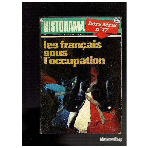 les fran�ais sous l'occupation. Historama hors-s�rie 17