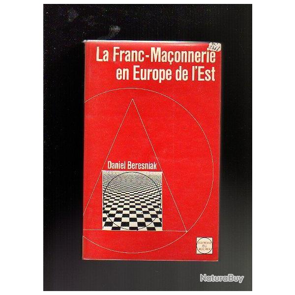 la franc-maonnerie en europe de l'est de daniel beresniak
