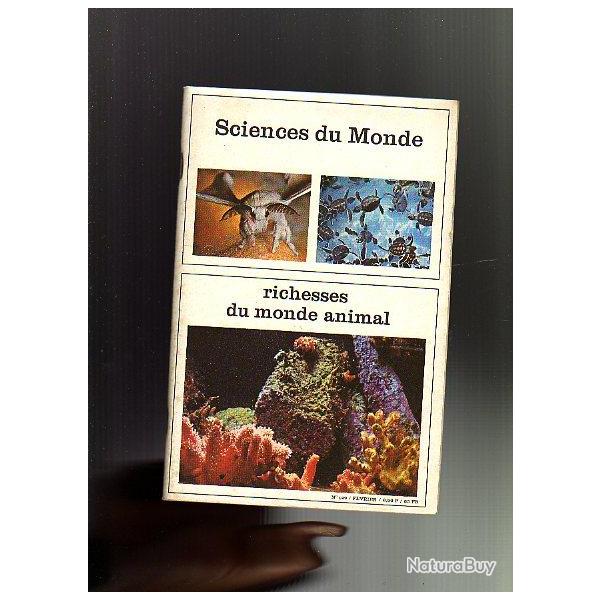 richesses du monde animal. Sciences du monde n�149
