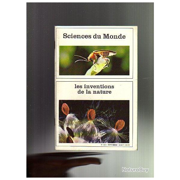 les inventions de la nature. Sciences du monde n�146