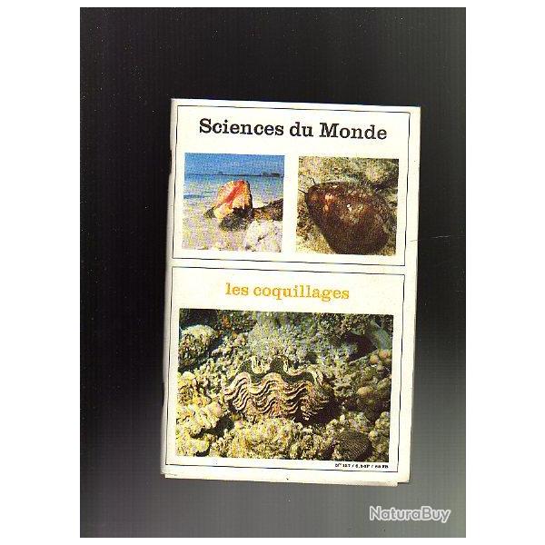 les coquillages. Sciences du monde n�137