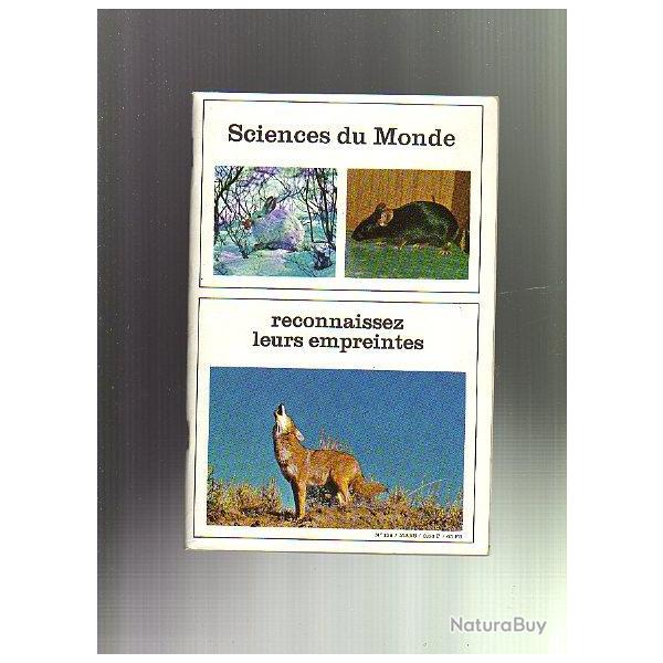 reconnaissez leurs empreintes. Sciences du monde n�138