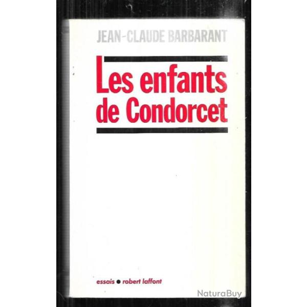 les enfants de condorcet de jean-claude barbarant , l'enseignement en france