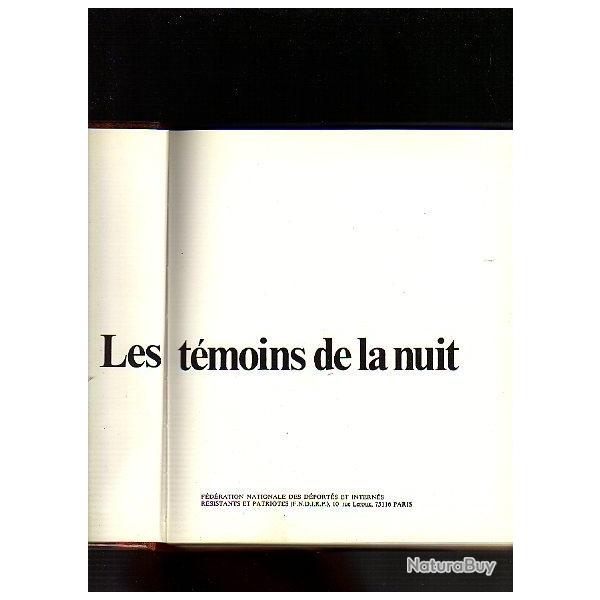 les t�moins de la nuit , d�portation, camps de concentration