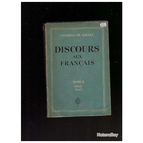 France Libre. discours aux fran�ais. Tome 2 1942-1943