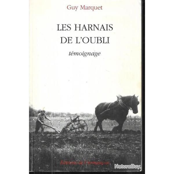 les harnais de l'oubli tmoignage de guy marquet
