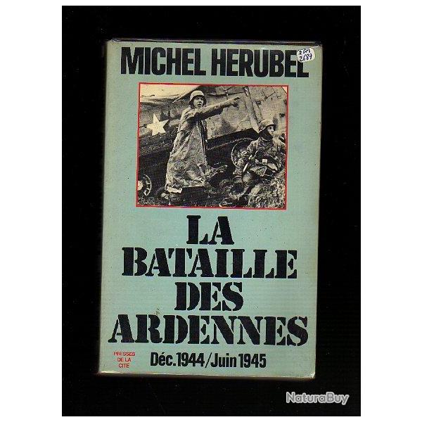 La bataille des Ardennes d�cembre 1944/juin 1945 collector !!!michel h�rubel
