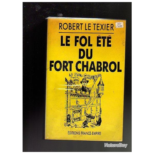 le fol �t� du fort chabrol de robert le texier. antis�mistisme.