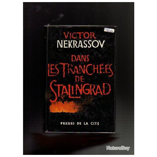 dans les tranch�es de stalingrad de victor nekrassov