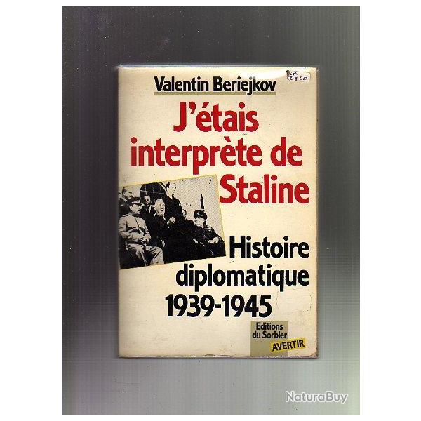 j'�tais interpr�te de staline histoire diplomatique 1939-1945 de valentin beriejkov