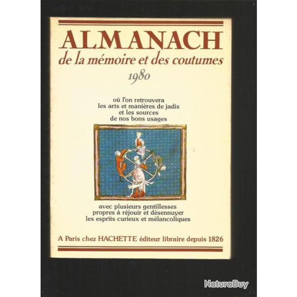 Almanach de la m�moire et des coutumes 1980 , proche du neuf