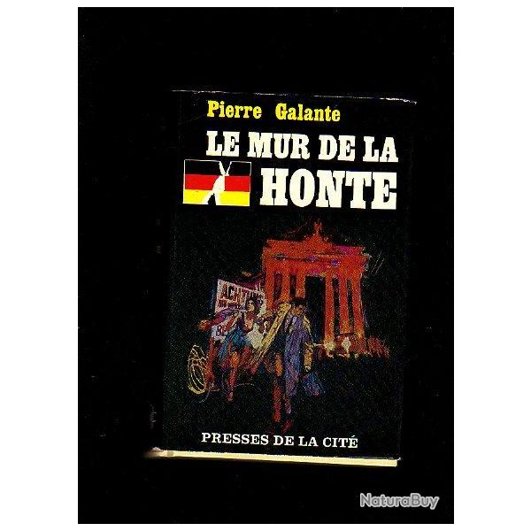 Le mur de la honte de pierre galante mur de berlin. allemagne de l'est . vopos.