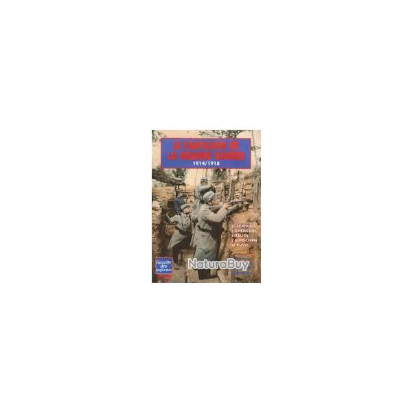 Le fantassin de la grande guerre 14/18 Tome 1. Hors S�rie Gazette des Uniformes