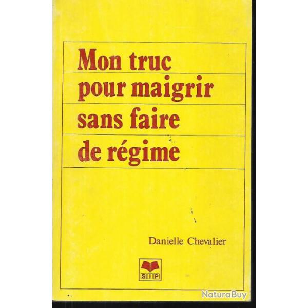 Je mange, je maigris et je reste mince m�thode montignac + mon truc pour maigrir sans faire de r�gim