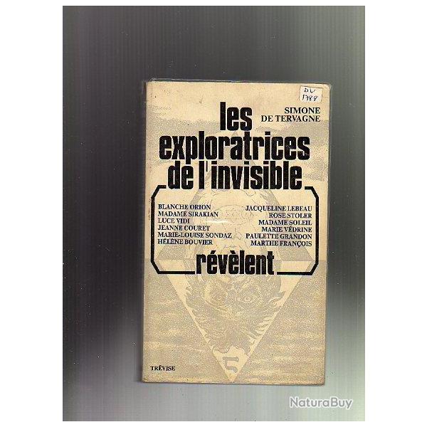 les exploratrices de l'invisible r�v�lent. simone de tervagne, madame soleil, sirakian, luce vidi,