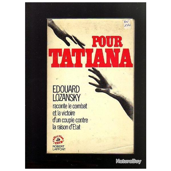 Pour tatiana d'edouard lozansky