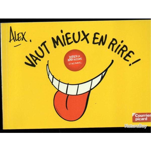 vaut mieux en rire 2023 en 100 dessins d'alex