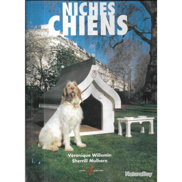 niches chiens de v�ronique willemin et sh�rrill mulhern