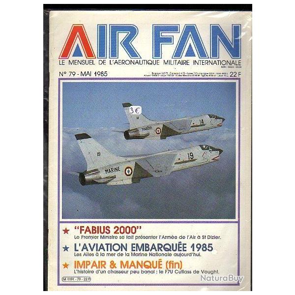 air fan n� 79. mensuel de l'a�ronautique militaire internationale fabius 2000, aviation embarqu�e 19