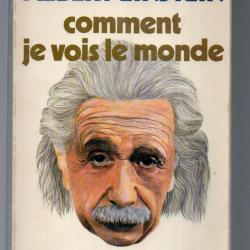comment je vois le monde d albert einstein