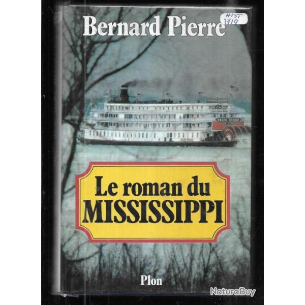 le roman du mississippi de bernard pierre