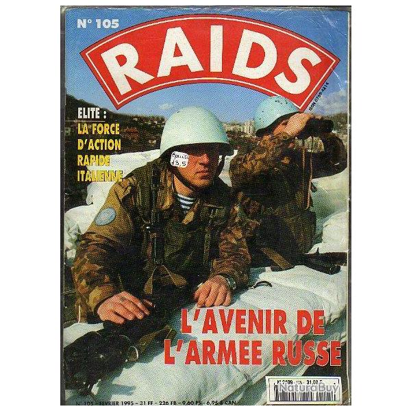 raids 105. l'avenir de l'arm�e russe, mitrailleuse espagnole ameli, blind�s forpronu