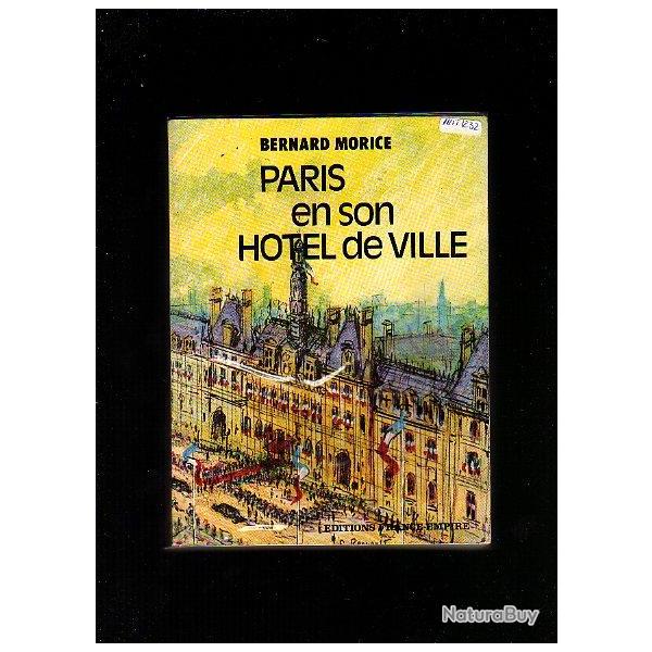 paris en son hotel de ville de bernard morice
