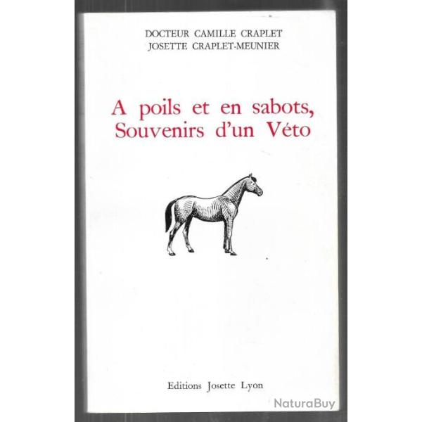 a poils et en sabots , souvenirs d'un v�to , docteur camille craplet