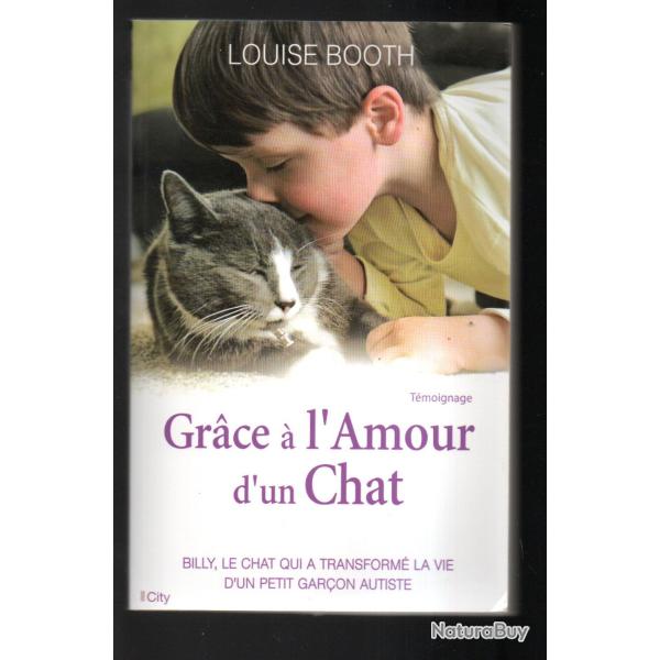 grace � l'amour d'un chat de louise booth billy le chat qui a transform� la vie d'un petit gar�on
