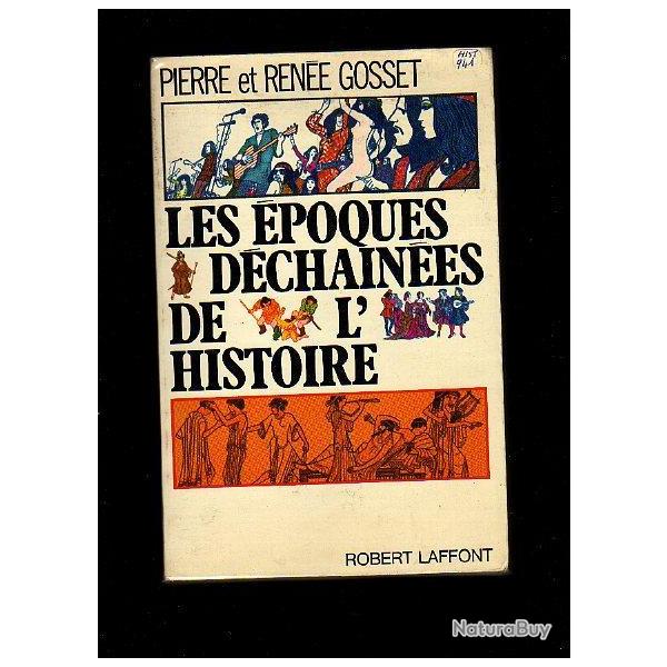 Les �poques d�chain�es de l'histoire de pierre et ren�e gosset