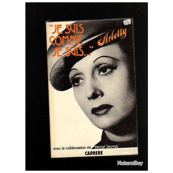 Arletty. je suis comme je suis , artistes , cin�ma