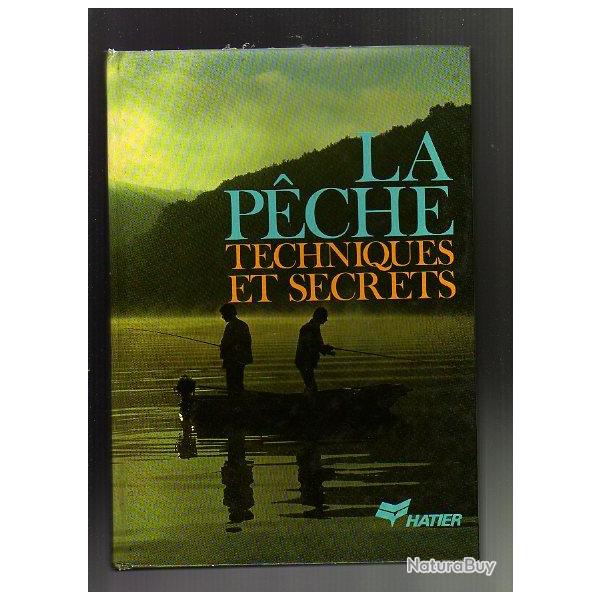 la p�che , techniques et secrets . hatier .